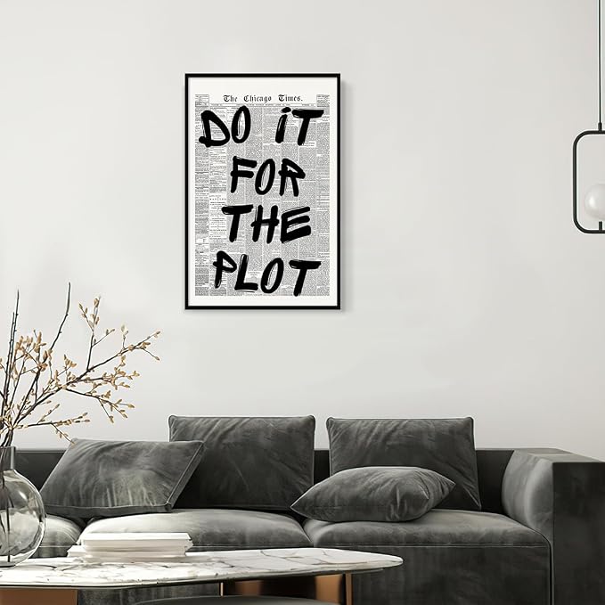 Enlaizhude Do It For The Plot Quote Poster, Vintage Black White Newspaper - Image 5