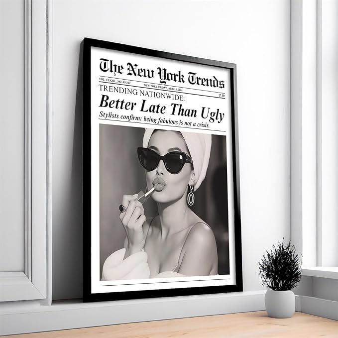 Trendy Newspaper Black Framed Posters Better Late Than Ugly Wall Art Vintage - Image 6
