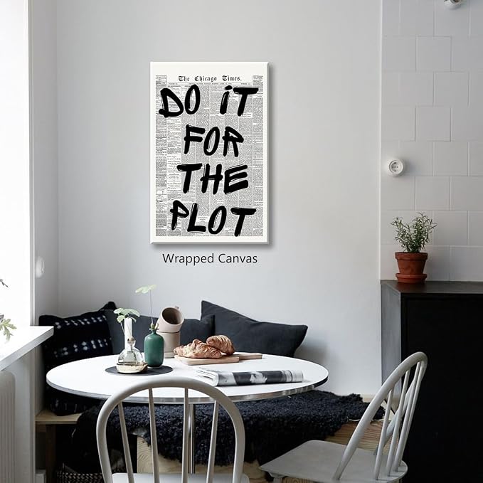 Do It For The Plot Quote Poster, Vintage Black White Newspaper Canvas Wall Art - Image 4
