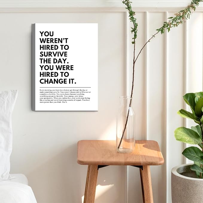 You Were Hired to Change It Motivational canvas Wall Art Empowering Quote wall - Image 3