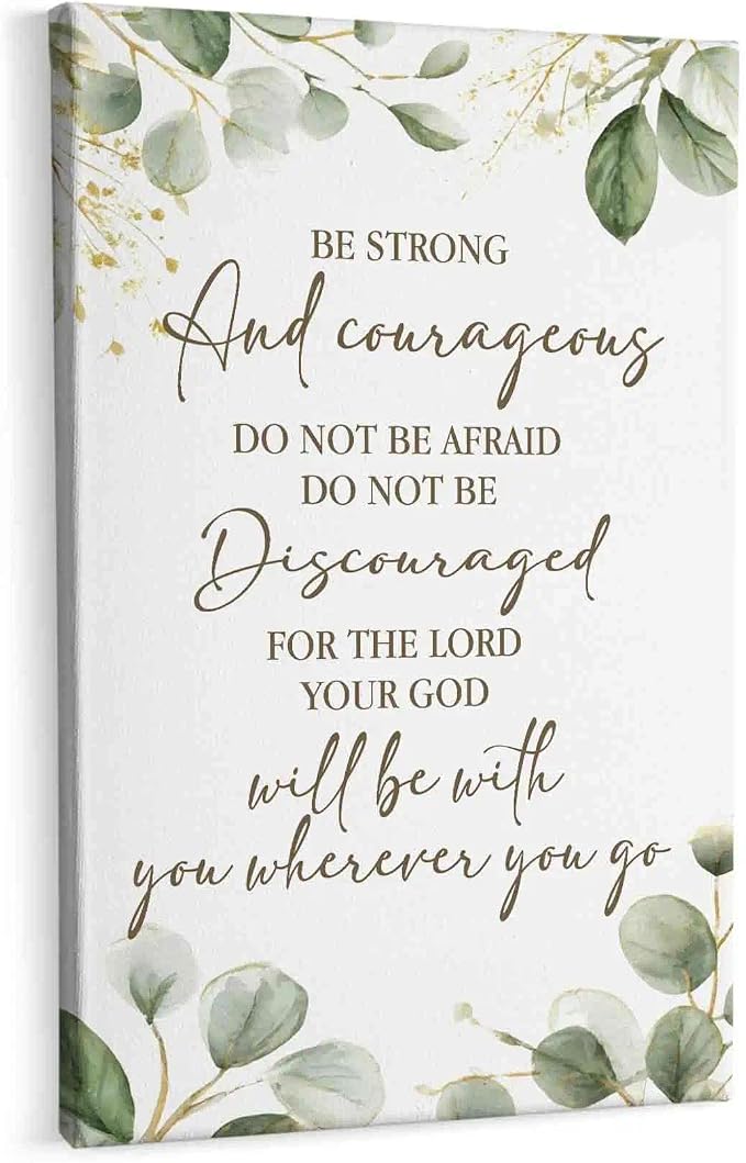 HIWX Christian Inspirational Wall Decor, Be Strong and Courageous Bible Verses by HIWX