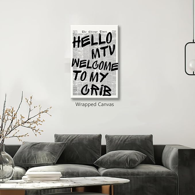 Hello MTV Welcome To My Crib Quote Poster, Vintage Black White Newspaper Canvas - Image 4
