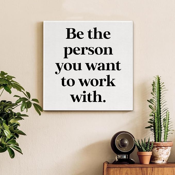 Be The Person You Want to Work - Image 3