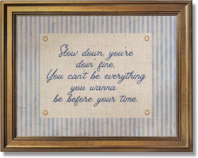 Vintage Gold Framed Wall Art Slow Down You're Doing Fine Music Poster Uplifting by Unknown