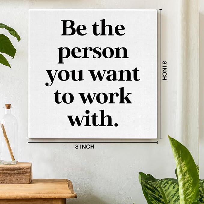 Be The Person You Want to Work - Image 2