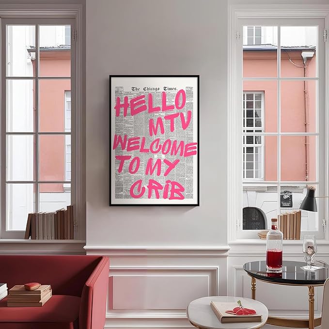 Enlaizhude Pink Hello MTV Welcome To My Crib Quote Poster, Vintage Black White - Image 5