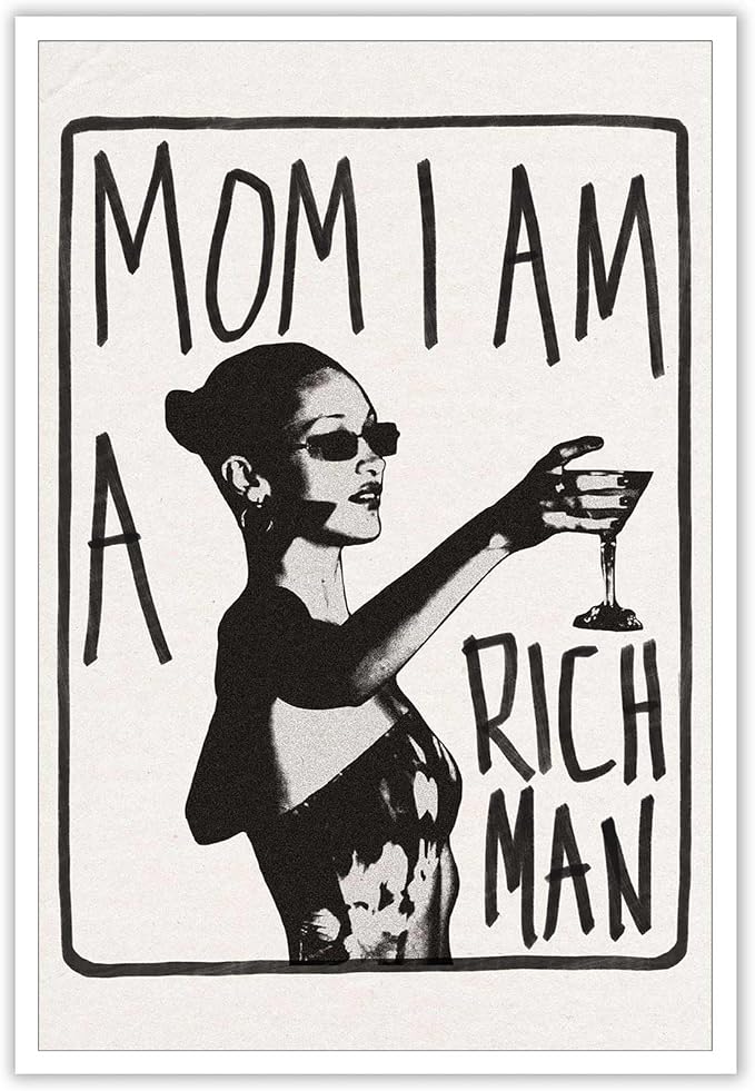 Liyark Mom I Am A Rich Man Aesthetic Retro Music Goblet Poster Feminist canvas by Liyark
