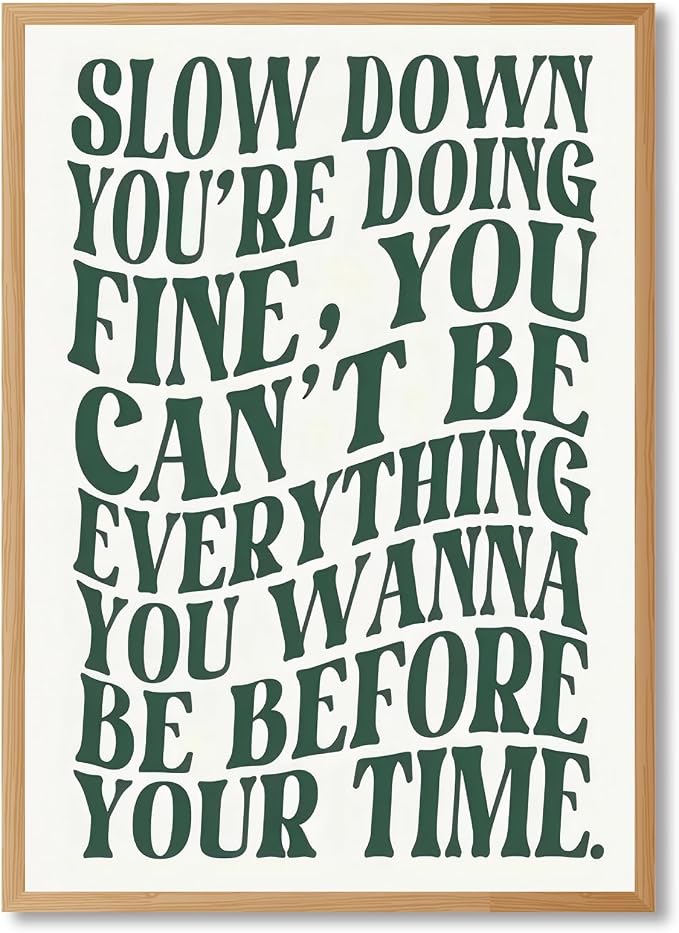 Green Wall Art Pop Music Vienna Lyrics Poster Slow Down Youre Doing Fine Canvas by Unknown