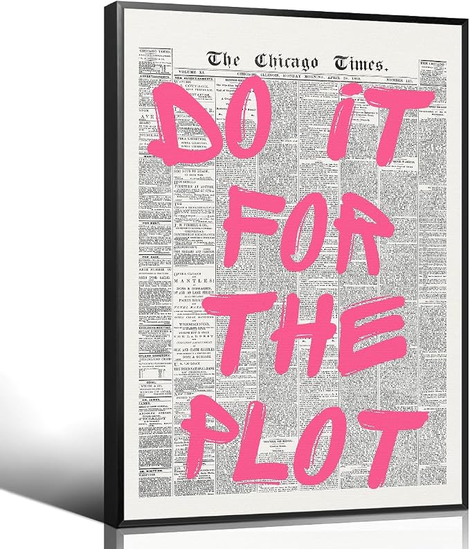 Pink Do It For The Plot Quote Poster, Vintage Black White Newspaper Canvas Wall by Enlaizhude