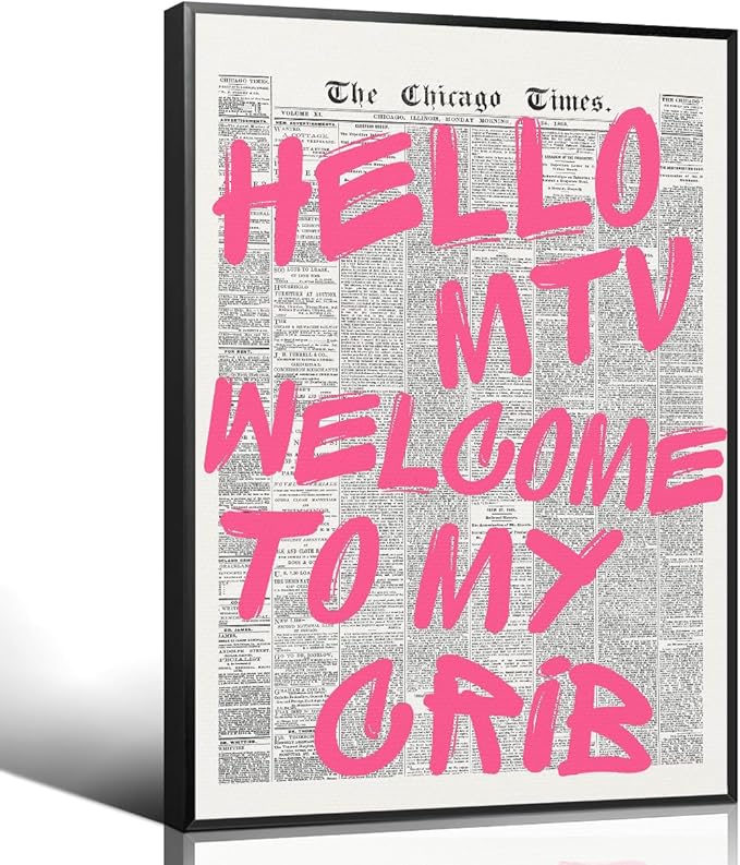 Pink Hello MTV Welcome To My Crib Quote Poster, Vintage Black White Newspaper by Enlaizhude