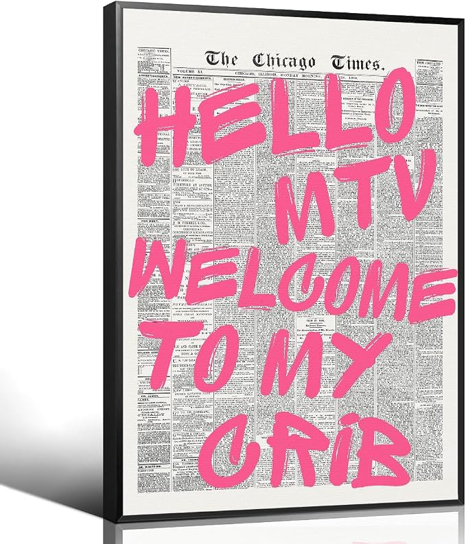 Enlaizhude Pink Hello MTV Welcome To My Crib Quote Poster, Vintage Black White by Enlaizhude