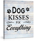 Funny Farmhouse Dog Canvas Wall Art Decor Dog Kisses Fix Everything Rustic Sign by VAHATAN