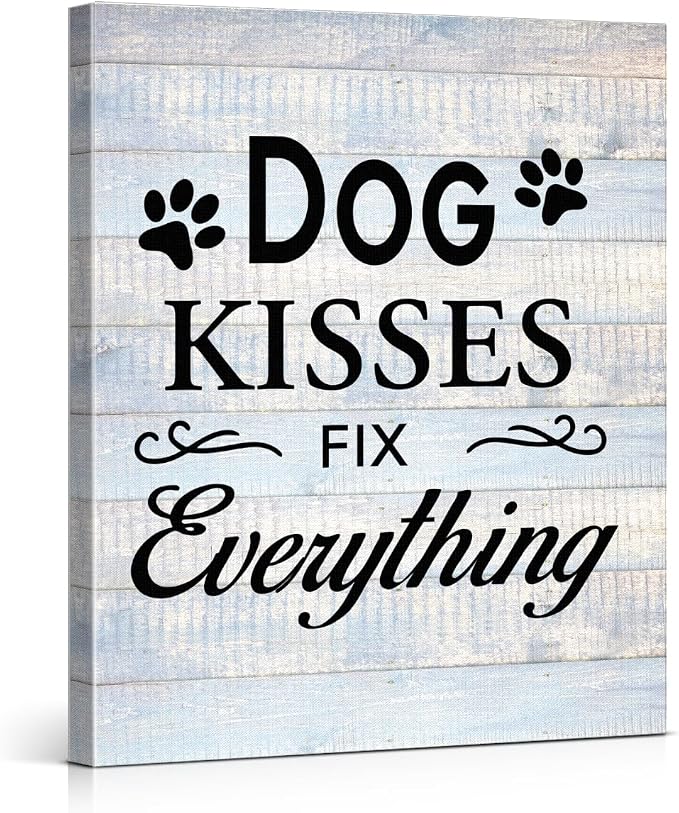 Funny Farmhouse Dog Canvas Wall Art Decor Dog Kisses Fix Everything Rustic Sign by VAHATAN