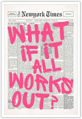 Drimiler Retro Newspaper Pink Font Poster What If It All Works Out Canvas Wall by Drimiler