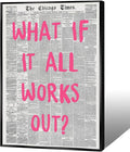 Liyark Retro Trendy Newspaper Canvas Wall Art 'What If All Works Out' Poster by Liyark