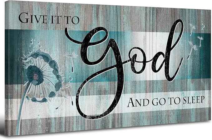Christian Wall Decor Bible Verse Wall Art Give It to God and Go to Sleep by HOME