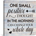 Inspirational Farmhouse Canvas Print Wall Art Decor One Small Positive Thought by VAHATAN