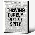 Black And White Newspaper Poster Fashion Fun Motivational Quote Wall Art by Unknown