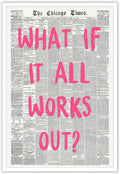 Drimiler What If It All Works Out Poster Retro Newspaper Pink Font Canvas Wall by Drimiler